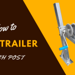ow To Adjust The Boat Trailer Winch Post